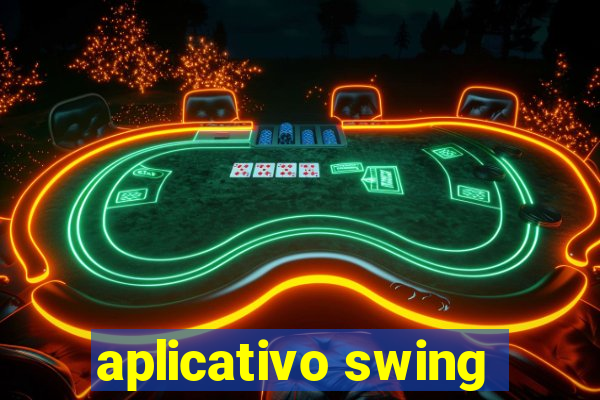 aplicativo swing